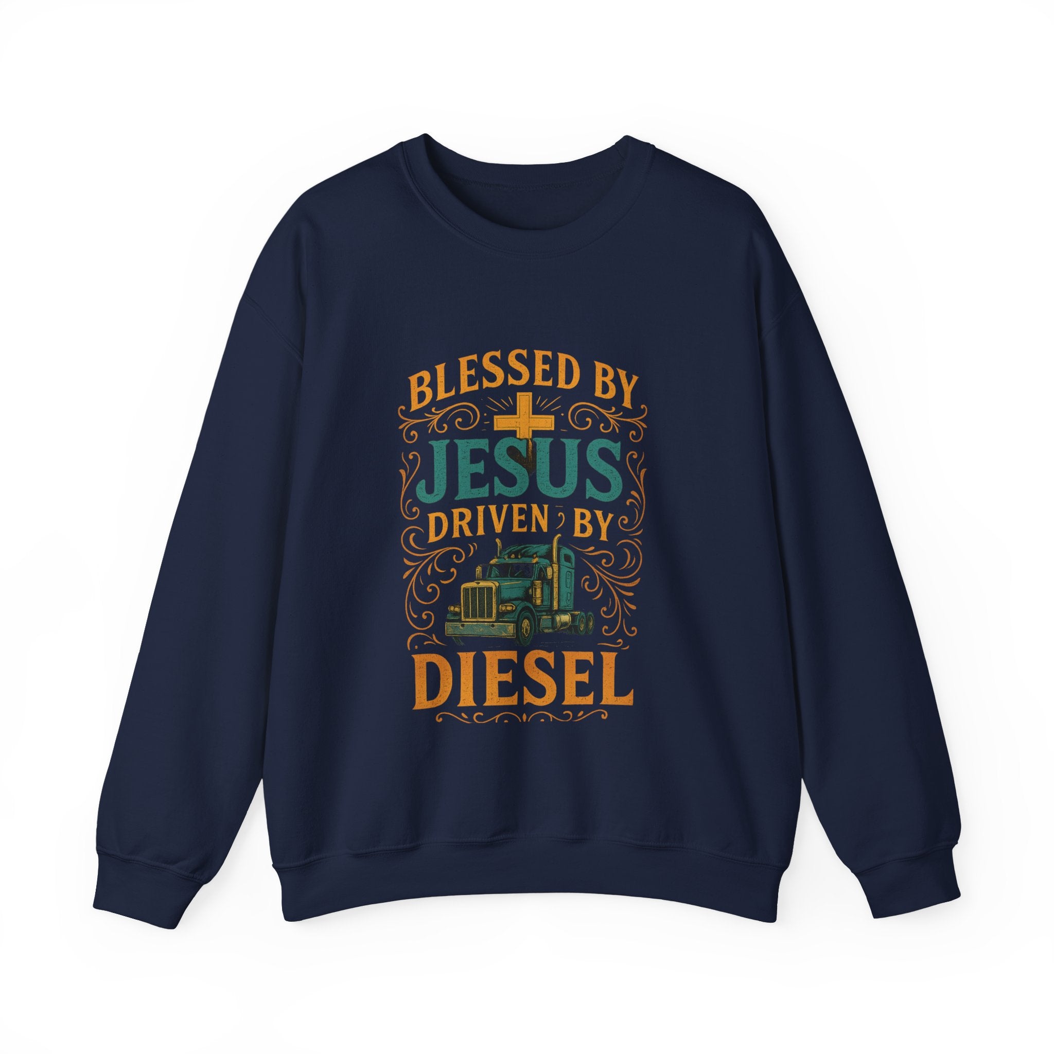 Crewneck Sweatshirt — "Blessed by Jesus, Driven by Diesel" Trucker Faith Graphic
