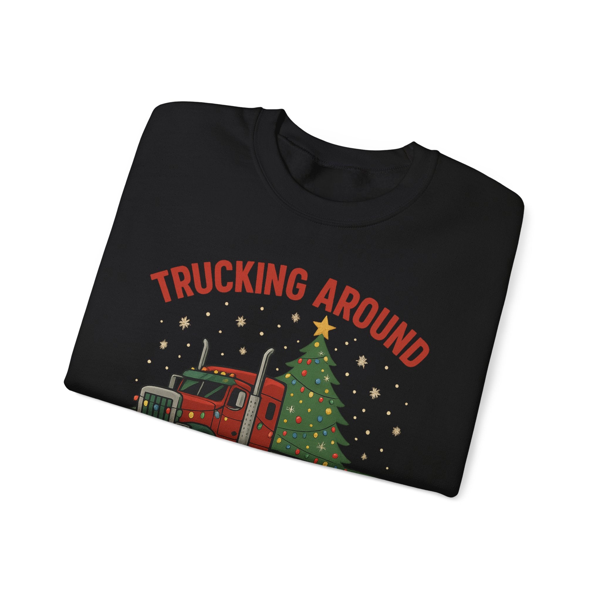 Crewneck Sweatshirt — "Trucking Around the Christmas Tree" Holiday Semi Truck Graphic
